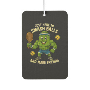 Just Here to Smash Balls and Make Friends Car Air Freshener