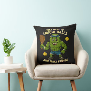 Just Here to Smash Balls and Make Friends Cushion