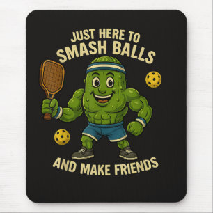 Just Here to Smash Balls and Make Friends Mouse Mat