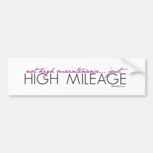 Just High Mileage Bumper Sticker