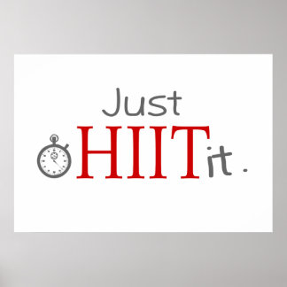 Just HIIT it Poster
