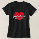 Just hitched t shirt for married newly weds couple<br><div class="desc">Just hitched t shirt for married newly weds couple. Add your own personalised wedding date. Cool wedding gift idea for newlyweds,  recently married bride and groom now husband and wife. Also great for honeymooners.</div>