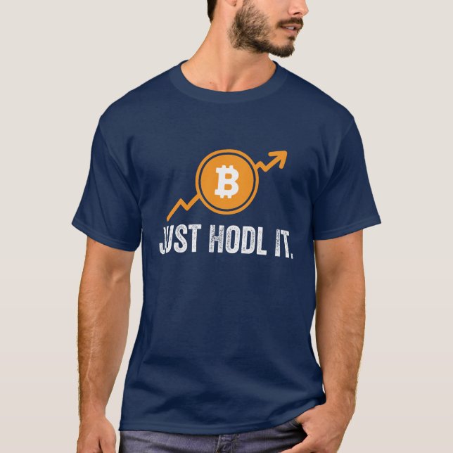 JUST HODL IT Logo T-shirt | mens t shirt (Front)
