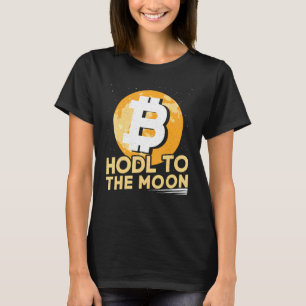 Just Hold On For Dear Life Bitcoin T-Shirt