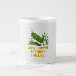 "Just Hoppin’ Funny Grasshopper Art" Large Coffee Mug