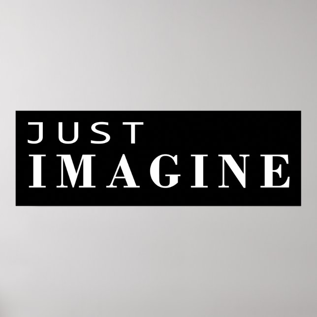 Just imagine poster (Front)