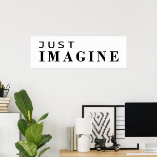 Just imagine poster