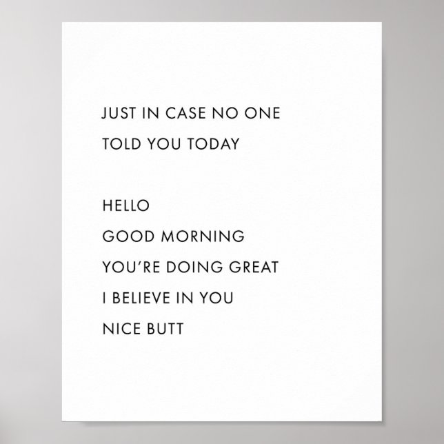 Just In Case No One Told You Today. Hello Good Mor Poster (Front)