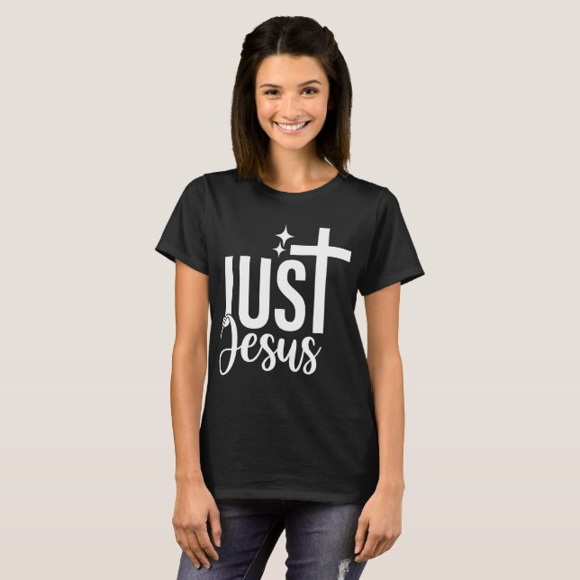 Just Jesus  T-Shirt (Front Full)