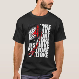 Just joke T-Shirt