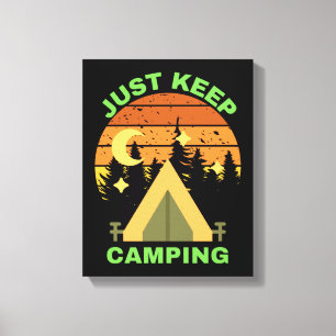 JUST KEEP CAMPING CANVAS PRINT