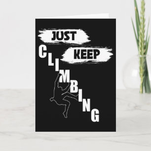 Just Keep Climbing Shirt,climbing S,just Keep Clim Card