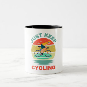JUST KEEP CYCLING Two-Tone COFFEE MUG