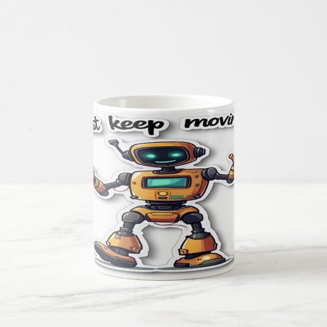 Just Keep Moving - Motivational Quote Design Coffee Mug (Center)
