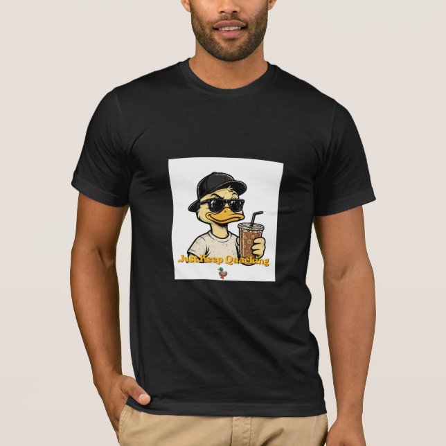 Just Keep Quacking Funny Duck Iced Coffee Lover T- T-Shirt (Front)
