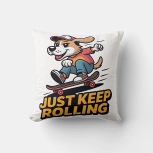 Just Keep Rolling – Funky Skate Dog Edition Cushion