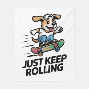 Just Keep Rolling – Skate Dog Street Style Fleece Blanket
