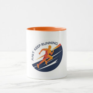 Just Keep Running Motivational Runner Mug