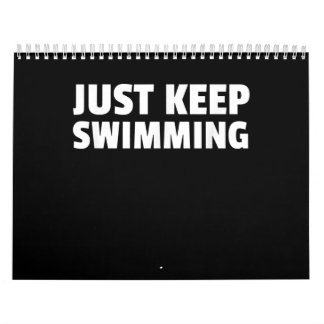 Just Keep Swimming Calendar