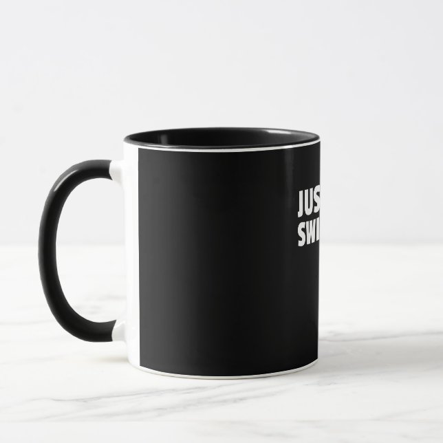 Just Keep Swimming Design Mug (Left)