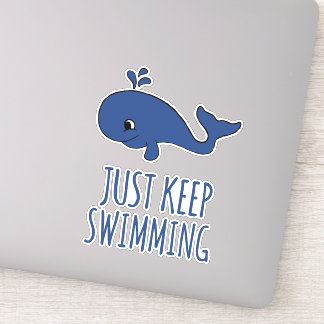 Just Keep Swimming Whale