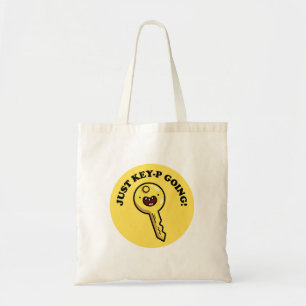 Just Key-p Going Funny Cute Pun Tote Bag