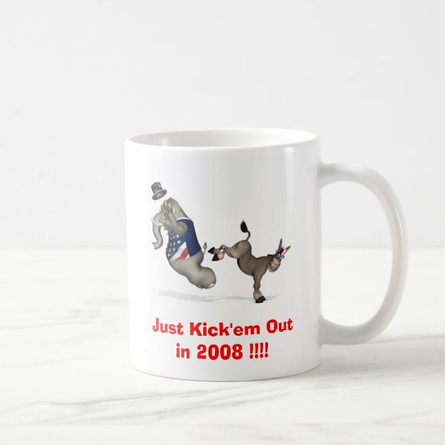 Just Kick'em Out in 2008 !!!! Coffee Mug (Right)