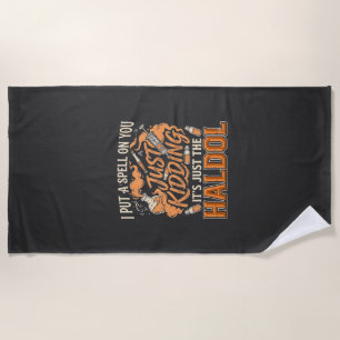 Just Kidding Haldol Halloween Potion Bottle Syring Beach Towel