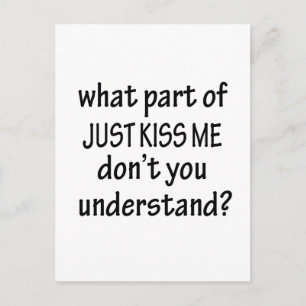 Just Kiss Me Postcard
