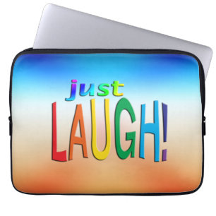 Just Laugh Laptop Sleeve
