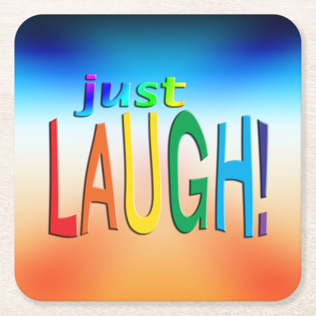 Just Laugh  Square Paper Coaster (Front)