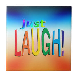 Just Laugh  Tile