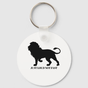 JUST LOUD NOT FAST KEY RING