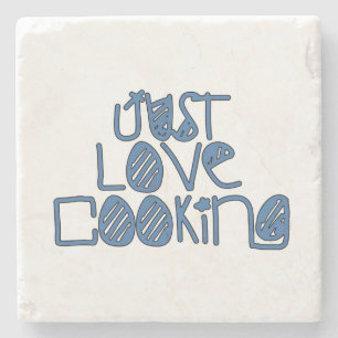 Just Love Cooking Stone Coaster