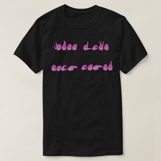 Just Love Each Other ASL T-Shirt (Design Front)