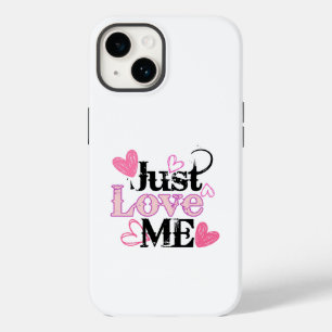 Just Love Me 02.w. Case-Mate iPhone 14 Case