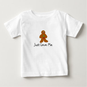 Just Love Me Baby T-Shirt