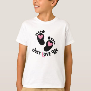 Just Love Me.w T-Shirt