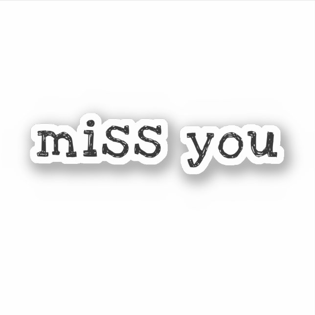 Just Love'' Miss You'' saying Sticker (Front)