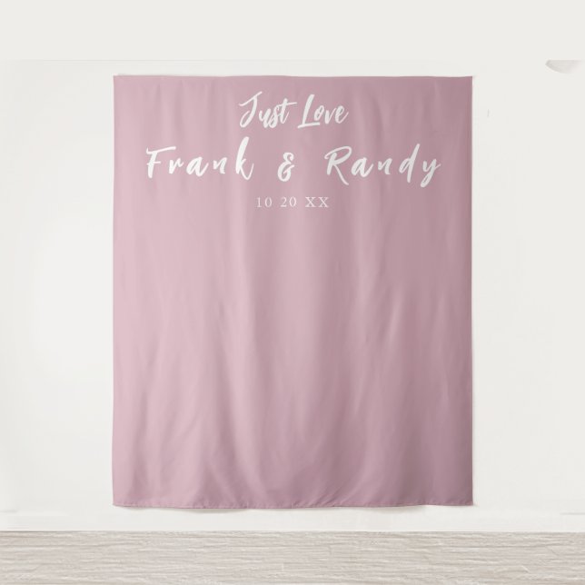 Just Love Simple Dusty Rose Wedding Wall Backdrop Tapestry (Front)
