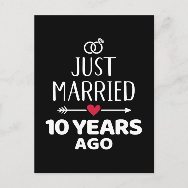 Just married 10 years ago 10th wedding anniversary postcard (Front)