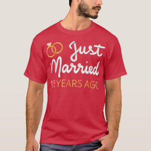 Just Married 15 Years Ago 15th Wedding Anniversary T-Shirt