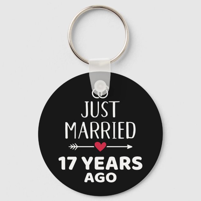 Just married 17 years ago 17th wedding anniversary key ring (Front)