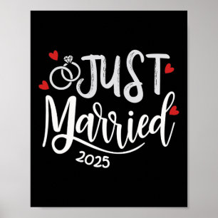 Just Married 2025 - Bride And Groom Wedding Rings Poster