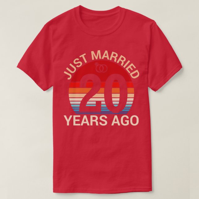 Just Married 20 Years Ago Hus Wife Married Anniver T-Shirt (Design Front)