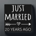 Just Married 20 Years Ago I Plaque<br><div class="desc">Cute design, perfect for anyone who's been married for 10 years and to a wedding vow renewal ceremony. It makes a great matching outfit for couples! 'Just Married 10 Years Ago' quote for a couple who got married 10 years ago or a couple renewing wedding vows on their wedding anniversary....</div>