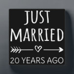 Just Married 20 Years Ago I Plaque<br><div class="desc">Cute design, perfect for anyone who's been married for 10 years and to a wedding vow renewal ceremony. It makes a great matching outfit for couples! 'Just Married 10 Years Ago' quote for a couple who got married 10 years ago or a couple renewing wedding vows on their wedding anniversary....</div>