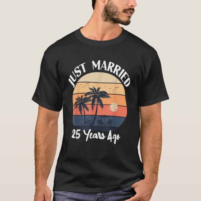 Just Married 25 Years 25th Wedding Anniversary Cru T-Shirt (Front)