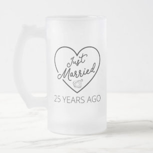 Just Married 25 Years Ago III Frosted Glass Beer Mug