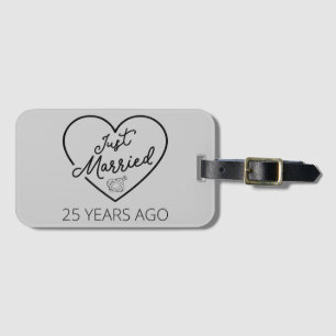 Just Married 25 Years Ago III Luggage Tag
